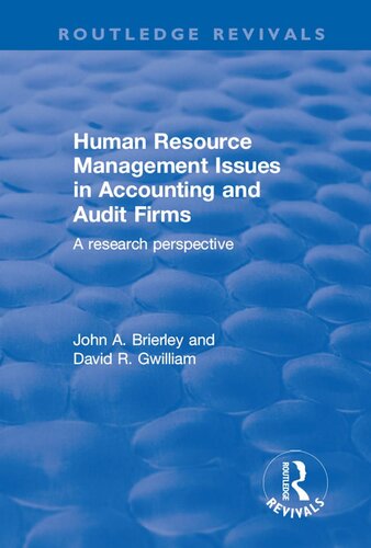 Human Resource Management Issues In Accounting And Auditing Firms John A Brierley