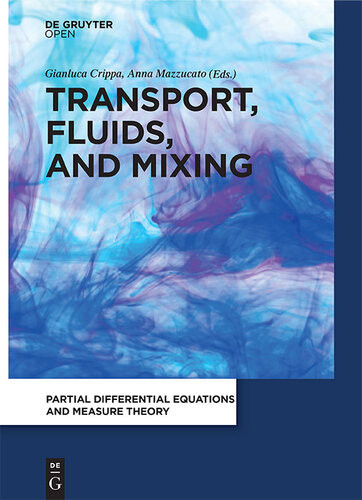 Transport Fluids And Mixing Gianluca Crippa Anna Mazzucato