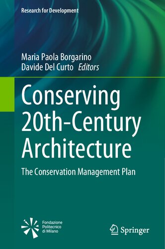 Conserving 20thcentury Architecture The Conservation Management Plan Maria Paola Borgarino