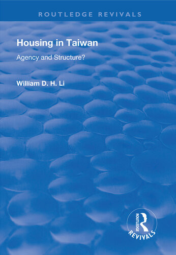 Housing In Taiwan Agency And Structure William Dh Li