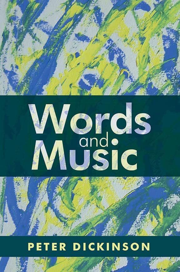 Peter Dickinson Words And Music Peter Dickinson
