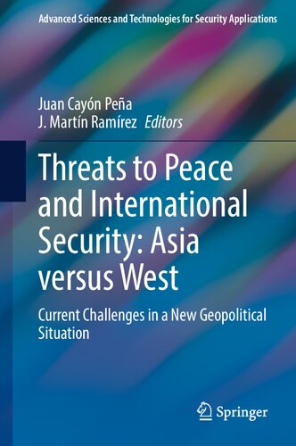 Threats To Peace And International Security Asia Versus West Current Challenges In A New Geopolitical Situation Juan Cayn Pea