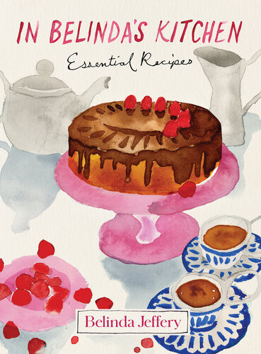 In Belindas Kitchen Essential Recipes Belinda Jeffery
