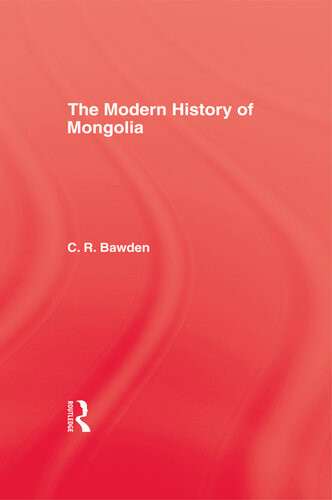 Modern History Of Mongolia 2nd Edition Bawden Cr Bawden