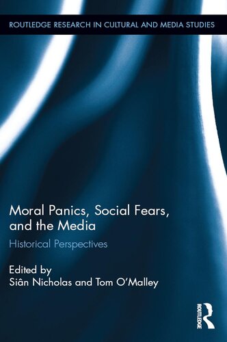 Moral Panics Social Fears And The Media Historical Perspectives Sin Nicholas