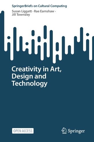 Creativity In Art Design And Technology Susan Liggett Rae Earnshaw