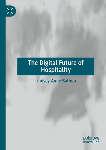The Digital Future Of Hospitality Lindsay Anne Balfour