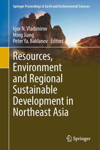 Resources Environment And Regional Sustainable Development In Northeast Asia Igor N Vladimirov