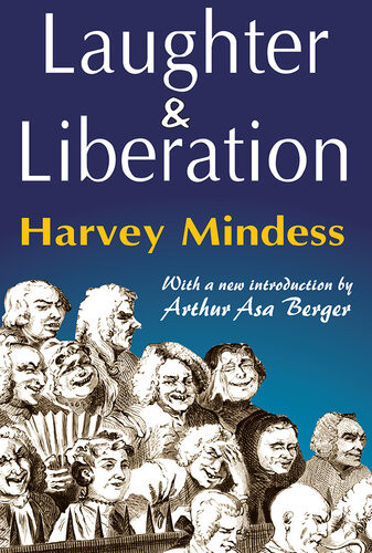 Laughter And Liberation Harvey Mindess