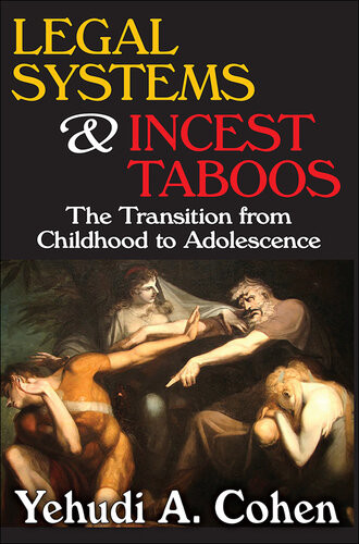 Legal Systems And Incest Taboos The Transition From Childhood To Adolescence John R Commons