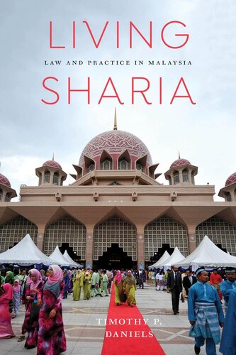 Living Sharia Law And Practice In Malaysia Timothy P Daniels