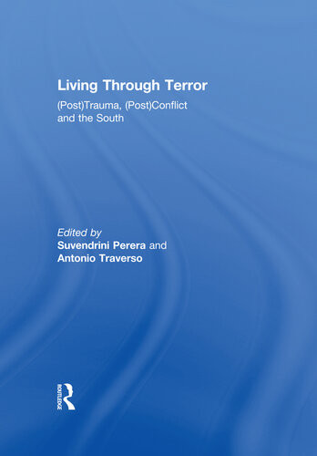 Living Through Terror 1st Edition Suvendrini Perera Editor