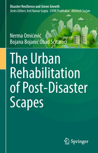 The Urban Rehabilitation Of Postdisaster Scapes Nerma Omievi