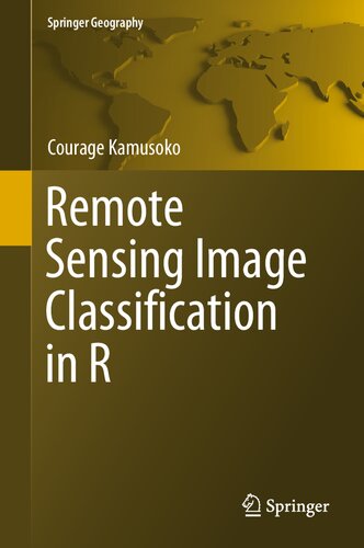 Remote Sensing Image Classification In R Courage Kamusoko