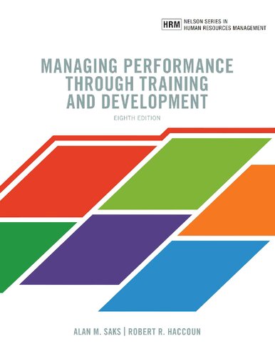 Managing Performance Through Training And Development 8th Edition Alan Saks