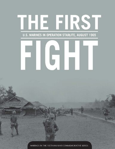 The First Fight Us Marines In Operation Starlite August 1965 Rod Andrew Jr