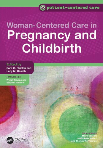 Womencentered Care In Pregnancy And Childbirth Patientcentered Care 1st Edition Sara Grace Shields