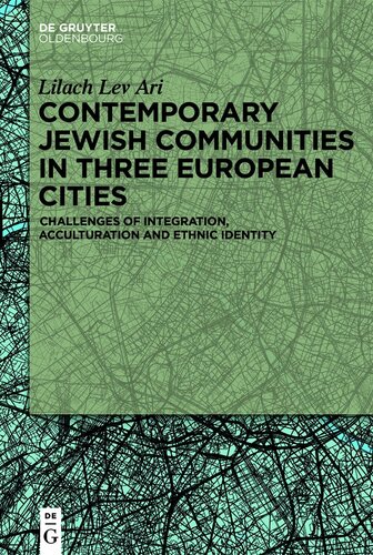 Contemporary Jewish Communities In Three European Cities Lilach Lev Ari