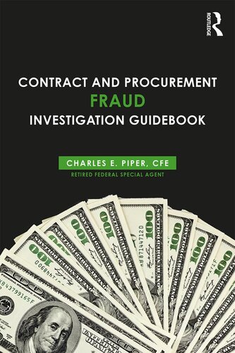 Contract And Procurement Fraud Investigation Guidebook Charles E Piper