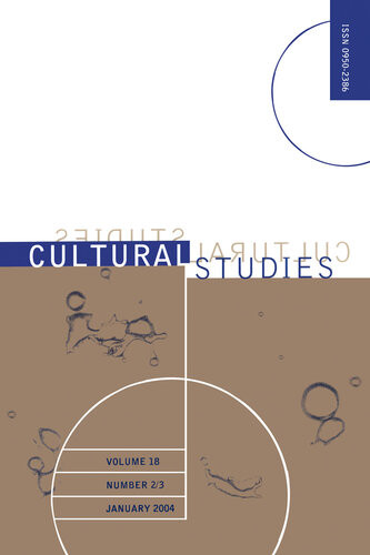 Cultural Studies Vol18 Issue 2 Various Authors