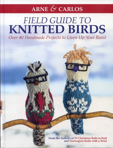 Arne Carlos Field Guide To Knitted Birds Carlos Zachrison