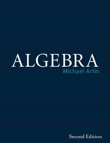 Algebra 2nd Edition 2nd Edition Michael Artin
