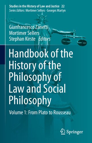 Handbook Of The History Of The Philosophy Of Law And Social Philosophy Volume 1 From Plato To Rousseau 1st Edition Gianfrancesco Zanetti