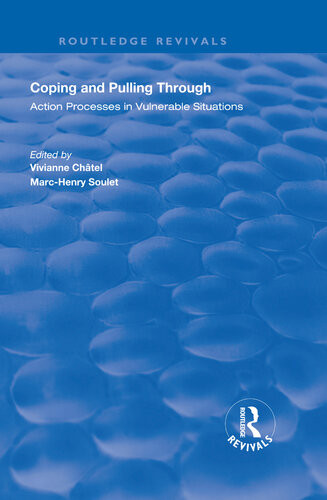 Coping And Pulling Through Action Processes In Vulnerable Situations Vivianne Chtel