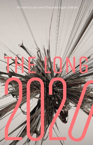 The Long 2020 Richard Grusin Maureen Ryan