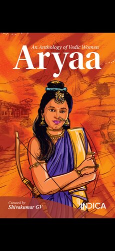 Aryaa An Anthology Of Vedic Women Shivakumar Gv Curator