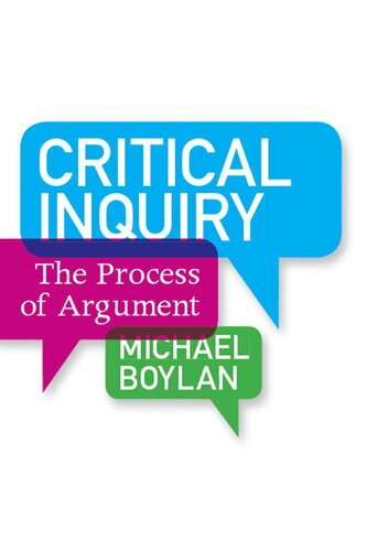 Critical Inquiry The Process Of Argument Michael Boylan