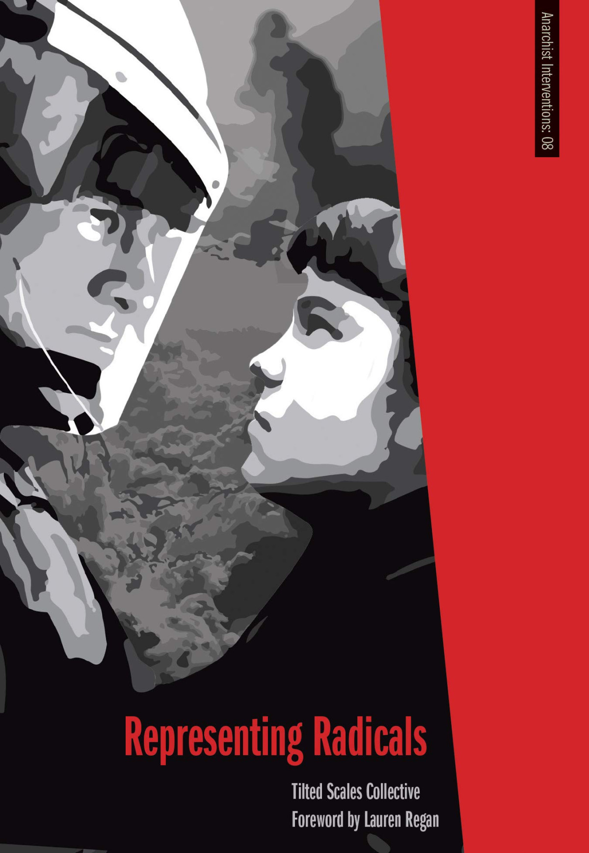 Representing Radicals A Guide For Lawyers And Movements Ebook Tilted Scales Collective Lauren Regan