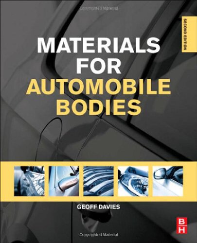 Materials For Automobile Bodies Second Edition 2nd Geoffrey Davies