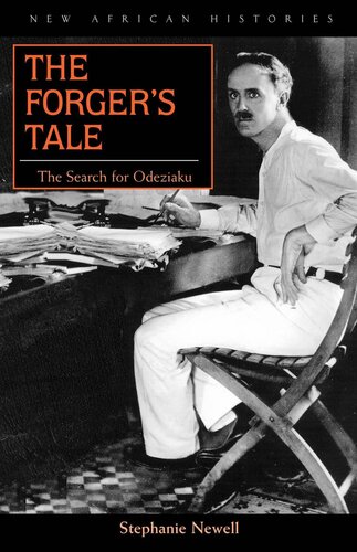 The Forgers Tale The Search For Odeziaku Stephanie Newell