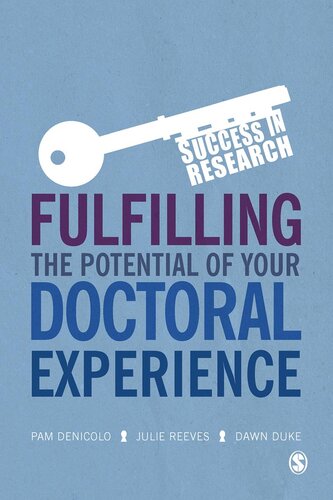 Fulfilling The Potential Of Your Doctoral Experience Pam Denicolo