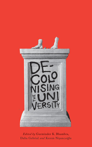 Decolonising The Neoliberal University Law Psychoanalysis And The Politics Of Student Protest Jaco Barnardnaud
