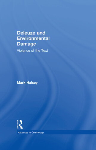 Deleuze And Environmental Damage Mark Halsey