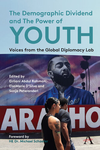 The Demographic Dividend And The Power Of Youth Eirliani Abdul Rahman