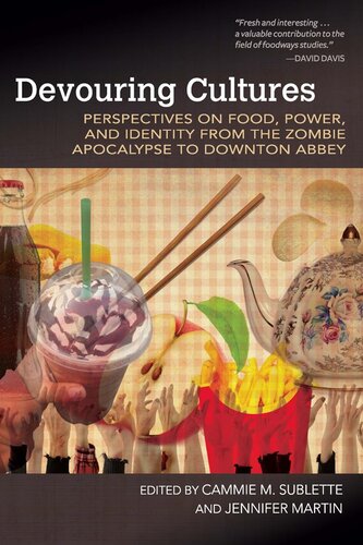 Devouring Cultures Cammie M Sublette Jennifer Martin