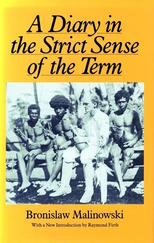 A Diary In The Strictest Sense Of The Term Bronislaw Malinowski