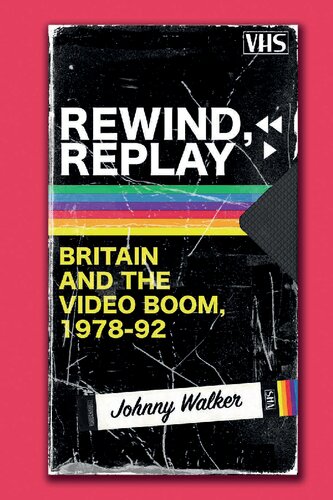 Rewind Replay Britain And The Video Boom 197892 Johnny Walker