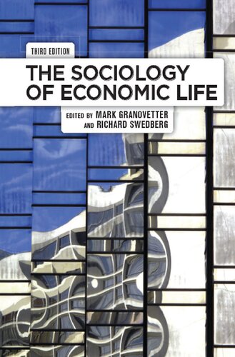 The Sociology Of Economic Life 3rd Edition Mark Granovetter