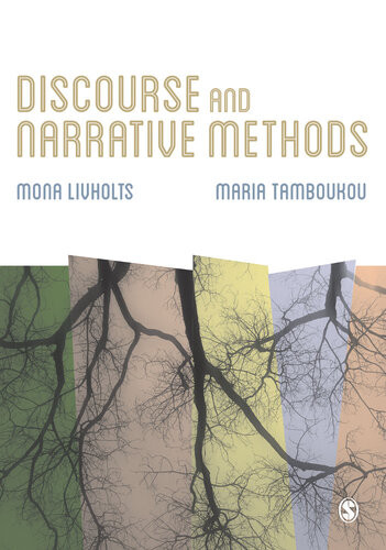 Discourse And Narrative Methods Mona Livholts Maria Tamboukou