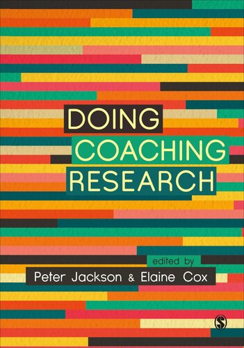 Doing Coaching Research Peter Jackson Elaine Cox