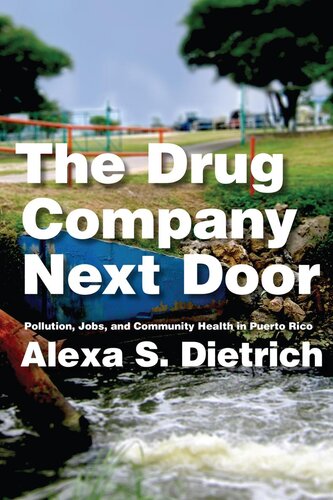 The Drug Company Next Door Alexa S Dietrich
