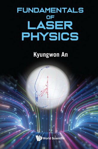 Fundamentals Of Laser Physics 1st Edition Kyungwon An