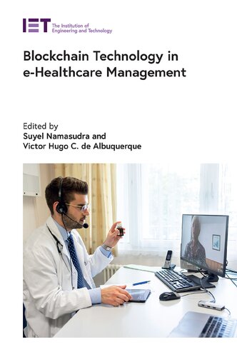Blockchain Technology In Ehealthcare Management Suyel Namasudra