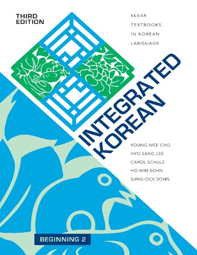 Integrated Korean Beginning 2 Third Edition Klear Textbooks In Korean Language 36 3rd Edition Youngmee Yu Cho