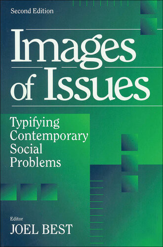 Images Of Issues Typifying Contemporary Social Problems Joel Best