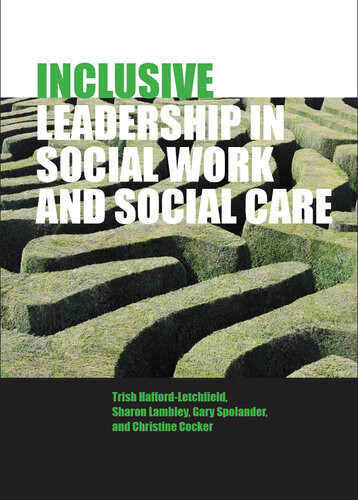 Inclusive Leadership In Social Work And Social Care Haffordletchfield